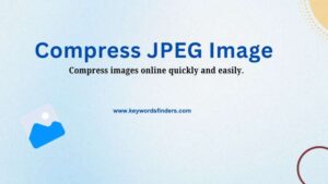 Compress JPEG Image File Online​