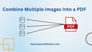 Combine Multiple Images Into a PDF