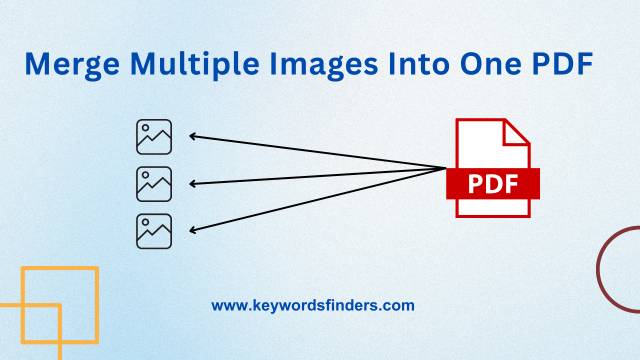 Merge Multiple Images Into One PDF