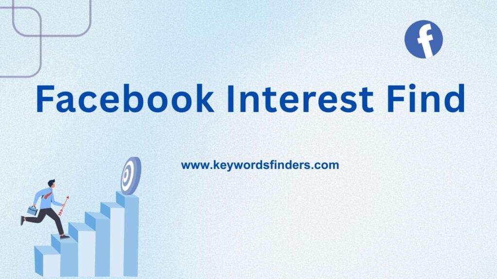 How to Find Facebook Interests