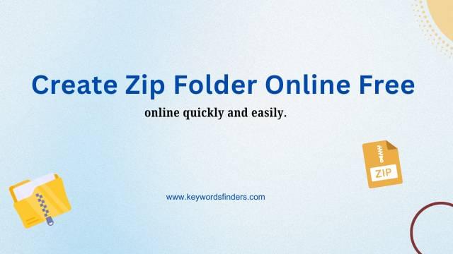 Create Zip Folder Online Free
